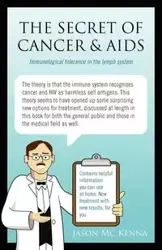 The Secret of Cancer & AIDS - Kenna Jason Mc