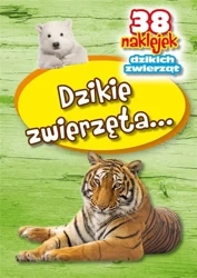 Dzikie zwierzęta - 38 naklejek - praca zbiorowa