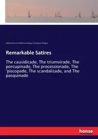 Remarkable Satires - William Kenrick