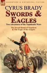 Swords and Eagles - Brady Cyrus
