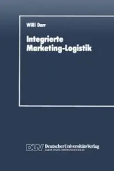 Integrierte Marketing-Logistik - Darr Willi