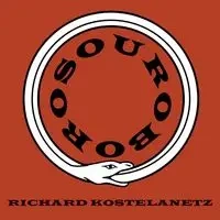 Ouroboros - Richard Kostelanetz