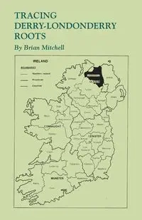 Tracing Derry-Londonderry Roots - Mitchell Brian