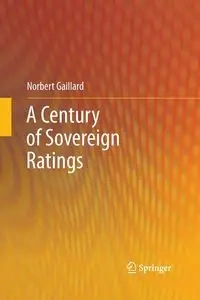 A Century of Sovereign Ratings - Norbert Gaillard