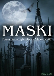 eBook Maski - Katarzyna Szewczyk, Jacek Skowroński epub mobi