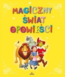 Magiczny świat opowieści - praca zbiorowa