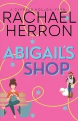 Abigail's Shop - Rachael Herron