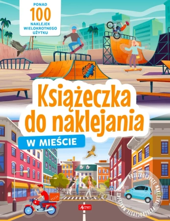 W mieście. Książeczka do naklejania - Opracowanie zbiorowe