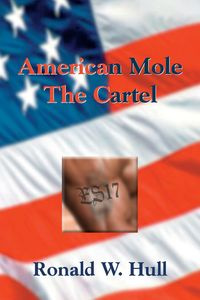 American Mole - Ronald W. Hull