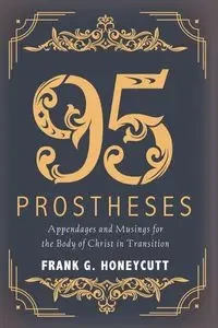 95 Prostheses - Frank G. Honeycutt