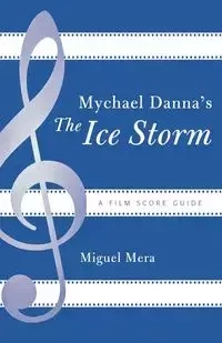 Mychael Danna's The Ice Storm - Miguel Mera