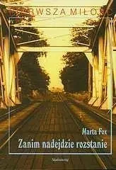 Zanim nadejdzie rozstanie w.2012 SIEDMIORÓG - Marta Fox