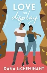 Love on Display - Dana LeCheminant