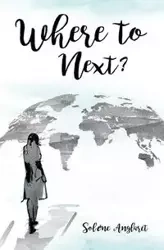 Where to Next? - Anglaret Solène