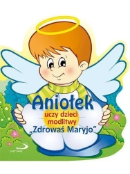 Aniołek uczy dzieci modlitwy Zdrowaś Maryjo - praca zbiorowa
