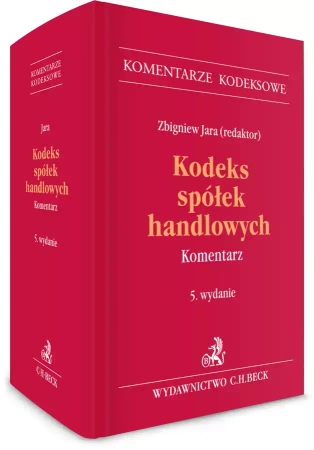 Kodeks spółek handlowych. Komentarz - praca zbiorowa