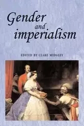 Gender and imperialism - Clare Midgley