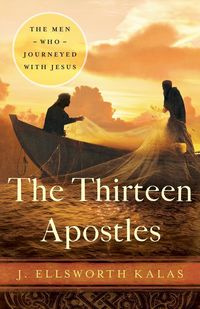 The Thirteen Apostles - Ellsworth J