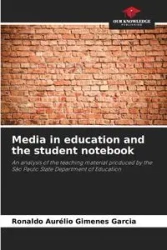 Media in education and the student notebook - Gimenes Garcia Ronaldo Aurélio