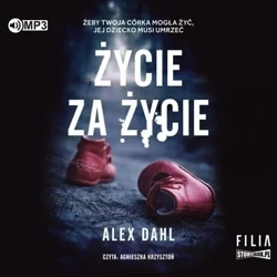 Życie za życie. Audiobook - Alex Dahl
