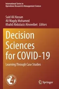 Decision Sciences for COVID-19 - Hassan Said Ali