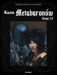 Kasta Metabaronów T.5-8 w.2 - Alejandro Jodorowsky, Juan Gimenez