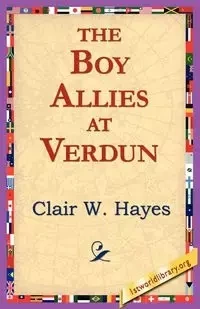 The Boy Allies at Verdun - Hayes Clair W.