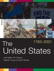 The United States, 1763-2001 - Tim Clancey