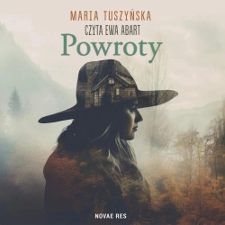 audiobook Powroty - Maria Tuszyńska