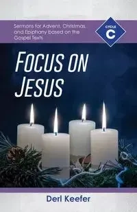 Focus on Jesus! - Keefer Derl