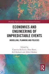 Economics and Engineering of Unpredictable Events - De Lucia Caterina