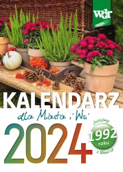 Kalendarz dla Miasta i Wsi 2024 - praca zbiorowa