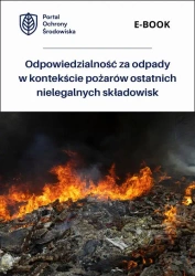 eBook Odpowiedzialność za odpady w kontekście pożarów ostatnich nielegalnych składowisk - Praca Zbiorowa mobi epub