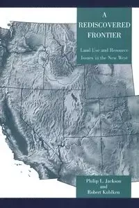 A Rediscovered Frontier - Jackson Philip L.