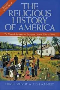 The Religious History of America - Edwin Gaustad S