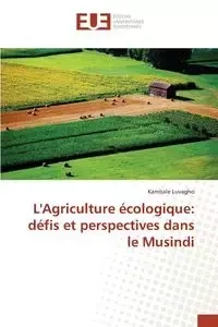L'Agriculture écologique - LUVAGHO-K