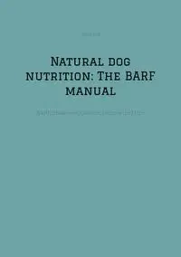 Natural dog nutrition - Dave Red
