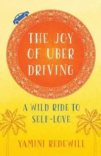 The Joy of Uber Driving - Redewill Yamini