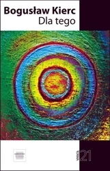Dla tego - Bogusław Kierc