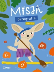 Misja.Ortografia. Edukacja wczesnoszkolna. Klasy 1-3 - Ewa Szczepańska