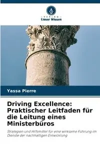 Driving Excellence - Pierre Yassa
