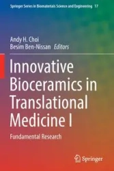 Innovative Bioceramics in Translational Medicine I - Choi Andy H.