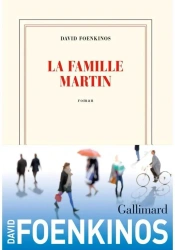 Famille Martin - David Foenkinos