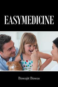 Easymedicine - Biswas Biswajit