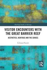 Visitor Encounters with the Great Barrier Reef - Pocock Celmara