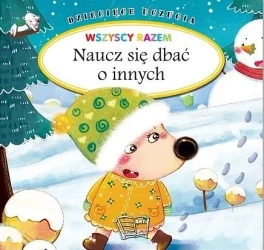 Dziecięce uczucia. Naucz się dbać o innych - praca biorowa