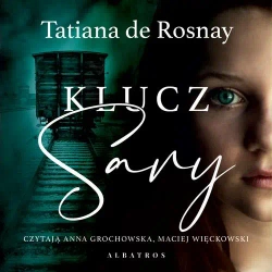 audiobook KLUCZ SARY - Tatiana De Rosnay