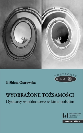 Wyobrażone tożsamości. Dyskursy wspólnotowe... - Elżbieta Ostrowska