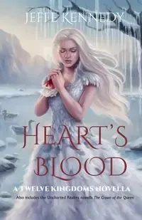 Heart's Blood - Kennedy Jeffe