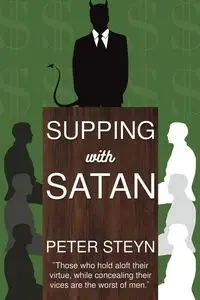 Supping with Satan - Peter Steyn